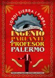 El extraordinario ingenio parlante del Profesor Palermo