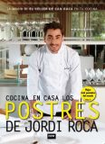 Cocina en casa los postres de Jordi Roca