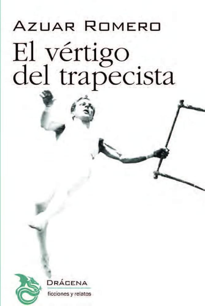 El vértigo del trapecista 