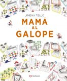 Mamá al galope