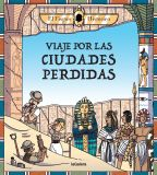 Viaje por las ciudades perdidas