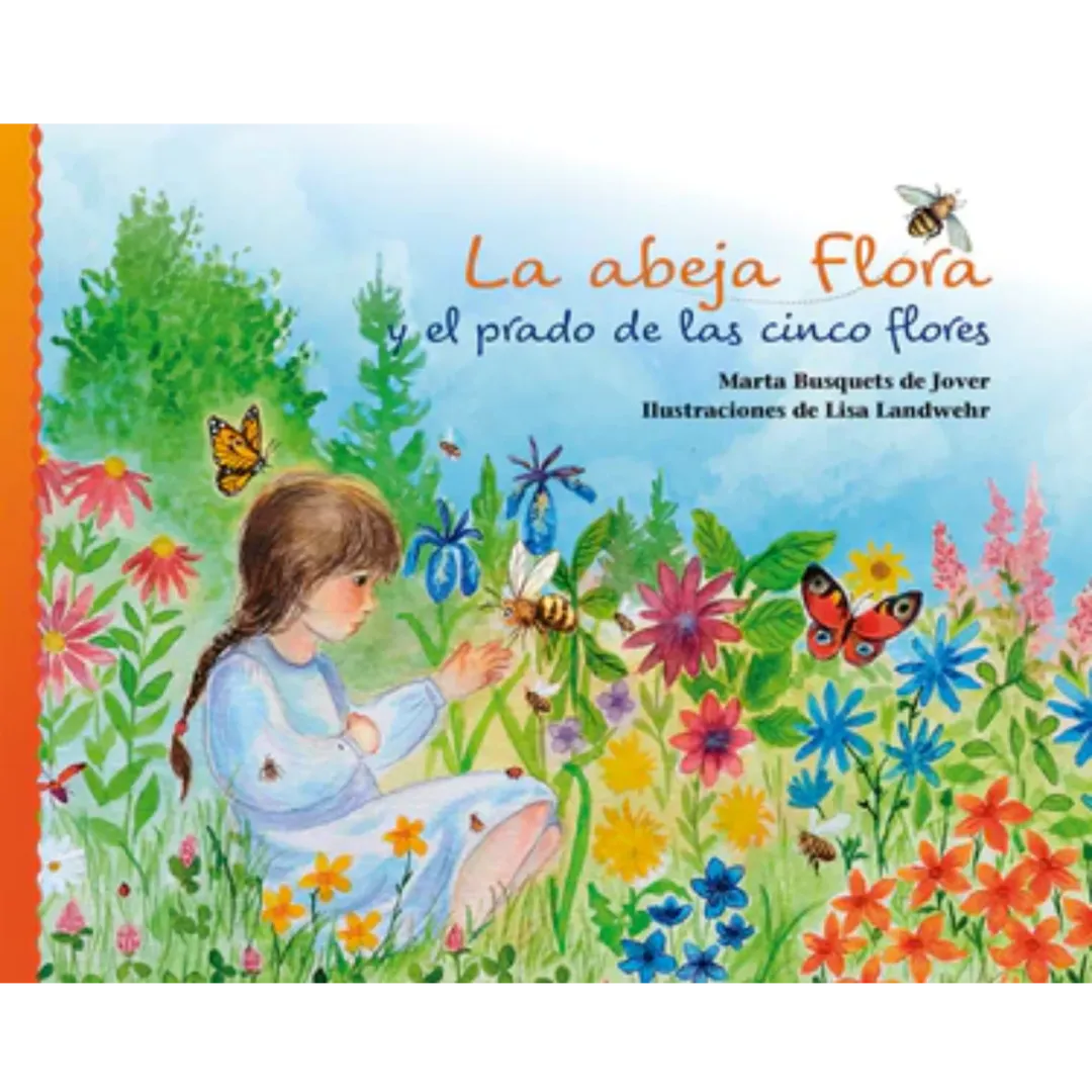 La abeja Flora y el prado de las cinco flores 