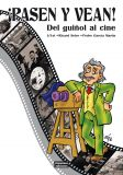 ¡Pasen y vean! Del guiñol al cine