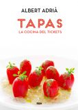 Tapas. La cocina del Tickets